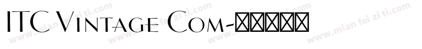 ITC Vintage Com字体转换